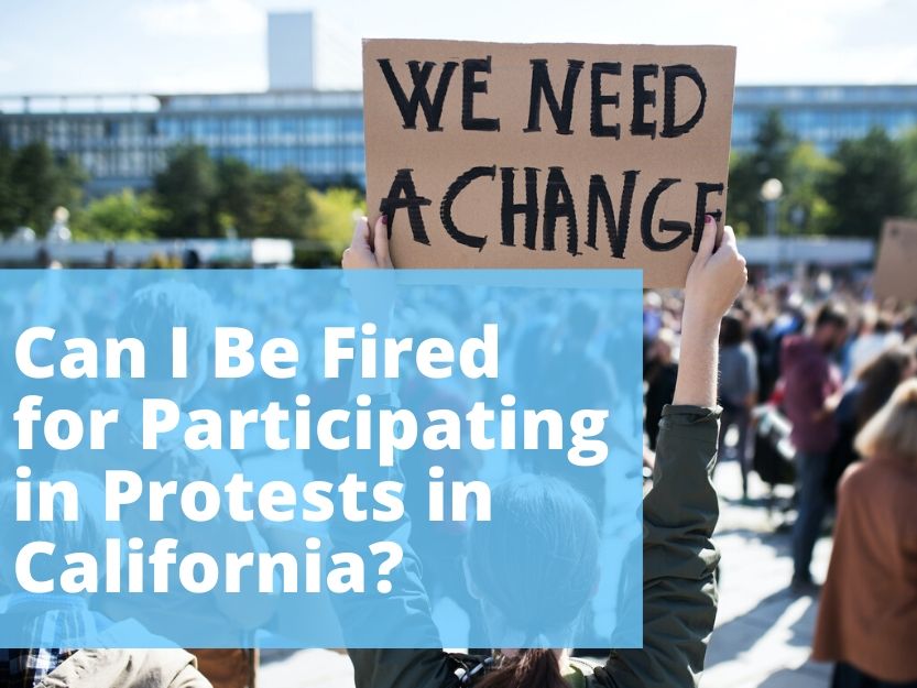 Can My Boss Fire Me for Protesting in California?